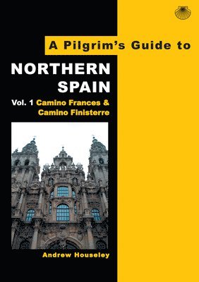 Andrew Houseley - Pilgrim's Guide to Northern Spain, Häftad