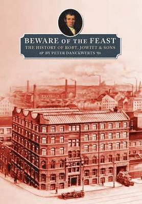 Peter Danckwerts - Beware of the Feast, Inbunden