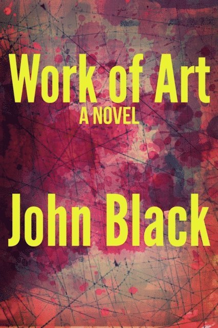 John Black - Work Of Art, E-bok