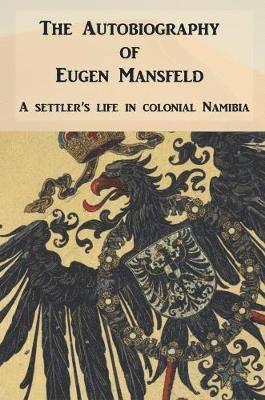 Eugen Mansfeld - Autobiography of Eugen Mansfeld, Häftad