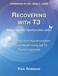 Recovering with T3