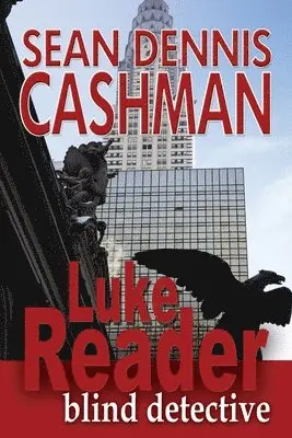 Sean Dennis Cashman - Luke Reader Blind Detective, Häftad. Tillgänglighet: Lägg i varukorg