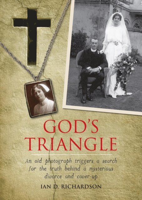 Ian D. Richardson - God's Triangle, E-bok