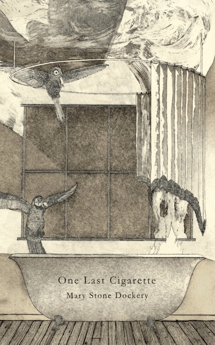 Mary Stone Dockery - One Last Cigarette, Häftad