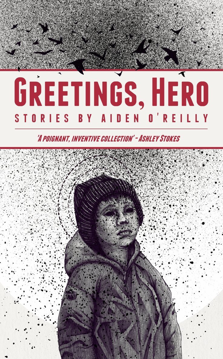Aiden O'Reilly - Greetings, Hero, Häftad