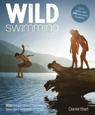 Daniel Start - Wild Swimming, Häftad