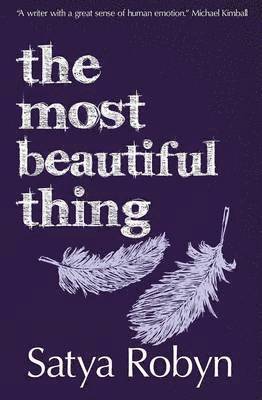 Satya Robyn - Most Beautiful Thing, Häftad