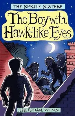 Sheridan Winn - The Sprite Sisters: The Boy with Hawk-Like Eyes (Vol 6), Häftad. Tillgänglighet: Lägg i varukorg