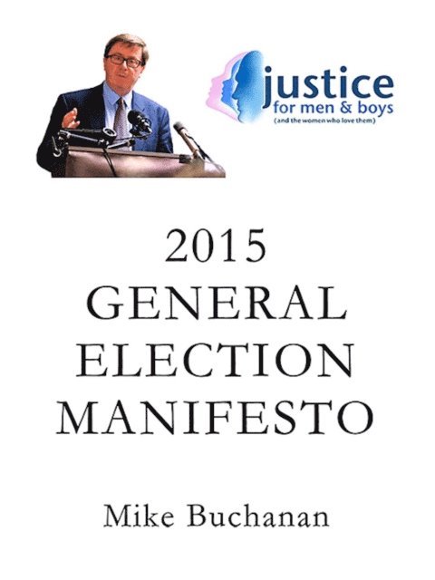 Mike Buchanan - 2015 General Election Manifesto, E-bok