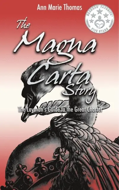 Ann Marie Thomas - Magna Carta Story: The Layman's Guide to the Great Charter, E-bok. Tillgänglighet: Lägg i varukorg