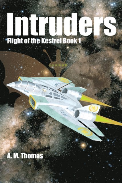 Ann Marie Thomas - Intruders (Flight of the Kestrel Book 1), E-bok. Tillgänglighet: Lägg i varukorg