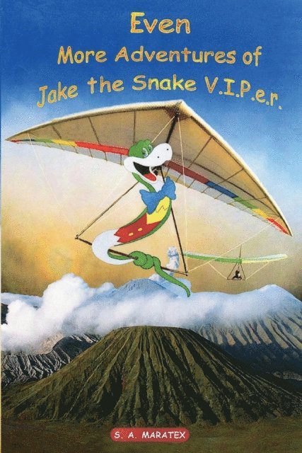 S.A. Maratex - Even More Adventures of Jake the Snake V.I.P.e.r., E-bok