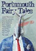 Portsmouth Fairy Tales for Grown Ups