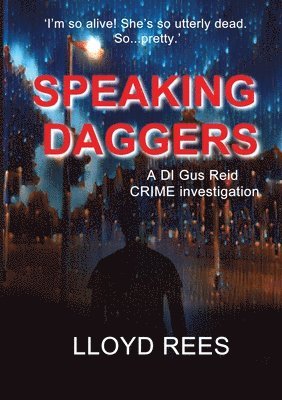Lloyd Rees - Speaking Daggers, Häftad