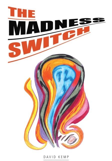 David Kemp - Madness Switch, E-bok