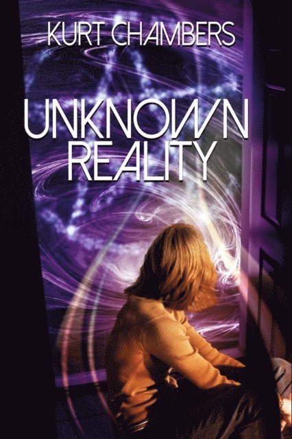 Kurt Chambers - Unknown Reality, E-bok. Tillgänglighet: Lägg i varukorg