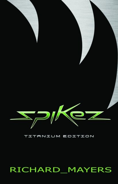 Richard Mayers - Spikez, E-bok