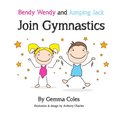 Bendy Wendy and Jumping Jack Join Gymnastics