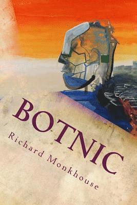 Richard S. C. Monkhouse - Botnic, Häftad