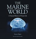 Marine World - A Natural History of Ocean Life
