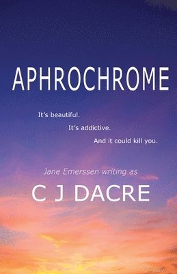 C. J. Dacre - Aphrochrome, Häftad. Tillgänglighet: Lägg i varukorg