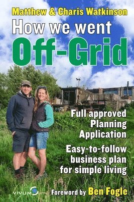Matthew Watkinson - How We Went Off-Grid, Häftad. Tillgänglighet: Lägg i varukorg