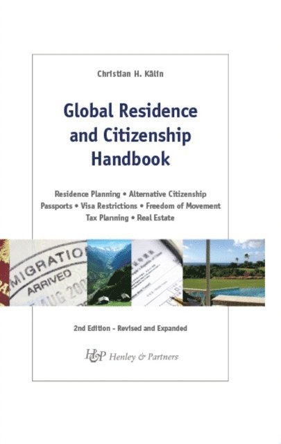 Christian H. Kalin - Global Residence & Citizenship Handbook, E-bok