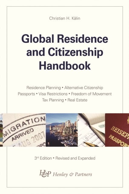 Christian H. Kalin - Global Residence and Citizenship Handbook, E-bok