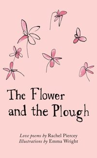 Flower and the Plough