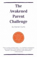 The Awakened Parent Challenge