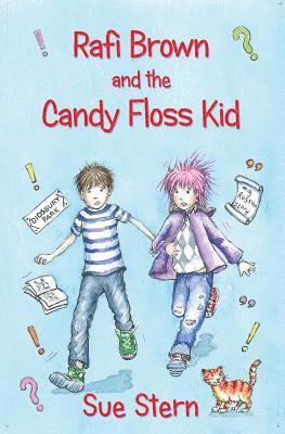 Sue Stern - Rafi Brown and the Candy Floss Kid, Häftad