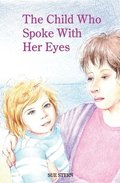 Child Who Spoke With her Eyes