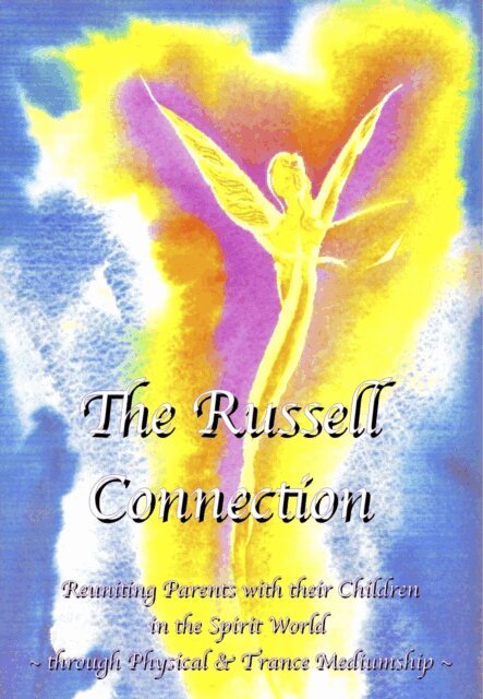 K. Jackson-Barnes, Gwen Byrne - Russell Connection: reuniting parents with their children in the spirit world, E-bok