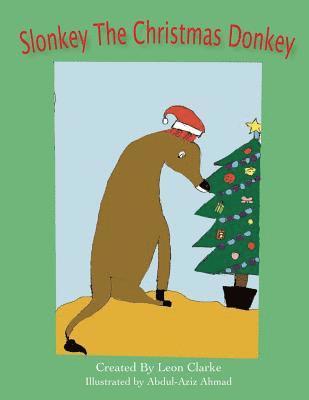 Leon Clarke - Slonkey The Christmas Donkey, Häftad