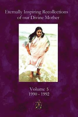 Linda J Williams - Eternally Inspiring Recollections of our Divine Mother, Volume 5, Häftad
