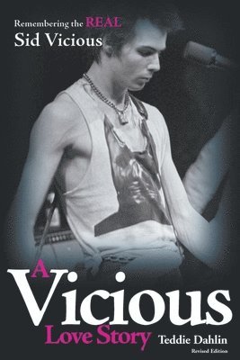 Teddie Dahlin - Vicious Love Story, Häftad