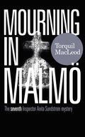 Mourning in Malmoe