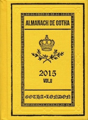 John E James - Almanach de Gotha 2015, Inbunden. Tillgänglighet: Tillfälligt slut