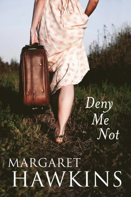 Margaret Hawkins - Deny Me Not, E-bok