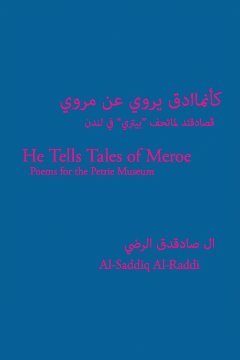 Al-Saddiq Al-Raddi - He Tells Tales of Meroe, Häftad. Tillgänglighet: Tillfälligt slut