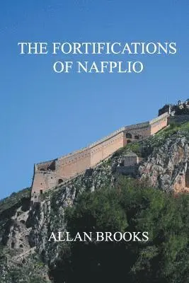 Allan Brooks - Fortifications of Nafplio, Häftad. Tillgänglighet: Lägg i varukorg