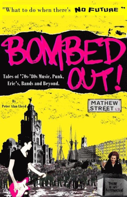 Peter Lloyd - Bombed Out!, E-bok
