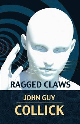 John Guy Collick - Ragged Claws, Häftad. Tillgänglighet: Lägg i varukorg