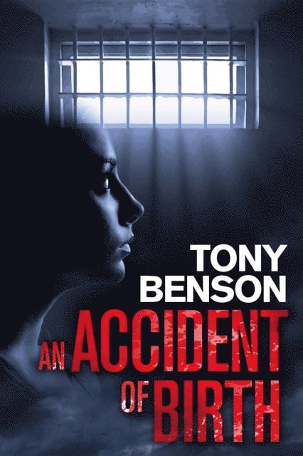 Tony Benson - Accident of Birth, E-bok. Tillgänglighet: Lägg i varukorg
