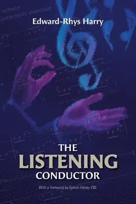 Edward-Rhys Harry - Listening Conductor, Häftad. Tillgänglighet: Lägg i varukorg