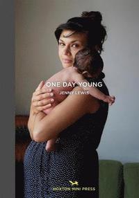 One Day Young