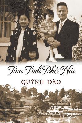 Quynh Dao - Tâm Tình Phố Núi, Häftad
