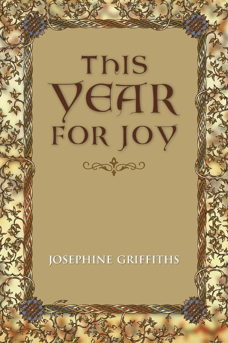 Josephine Griffiths - This Year for Joy: A Day by Day Guide To Care for the Soul, Häftad. Tillgänglighet: Lägg i varukorg
