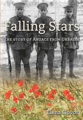 Elena Govor - Falling Stars: The story of Anzacs from Ukraine, Häftad. Tillgänglighet: Lägg i varukorg