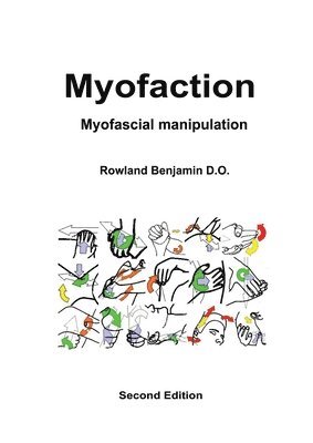 Rowland Benjamin - Myofaction, Häftad. Tillgänglighet: Lägg i varukorg